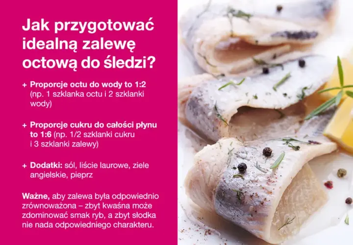 Śledzie w delikatnej zalewie octowej, z dodatkiem ziół i pieprzu. Przepis na idealną zalewę.