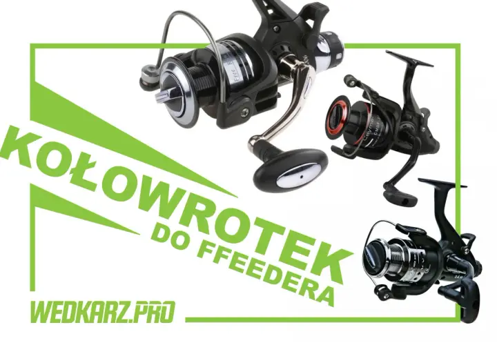 Wybierasz jaki kołowrotek do feedera? Zobacz te modele, idealne do precyzyjnego łowienia.