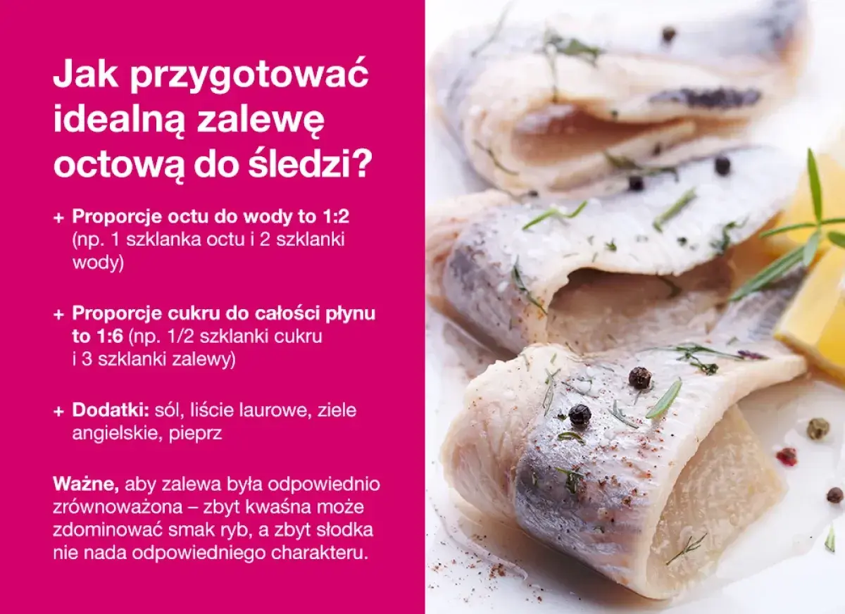 Śledzie w delikatnej zalewie octowej, z dodatkiem ziół i pieprzu. Przepis na idealną zalewę.